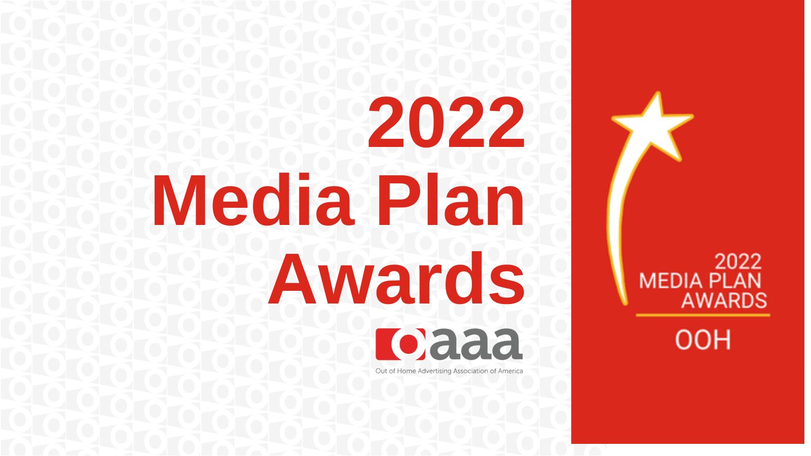 OAAA ANNOUNCES 2022 MEDIA PLAN AWARDS WINNERS