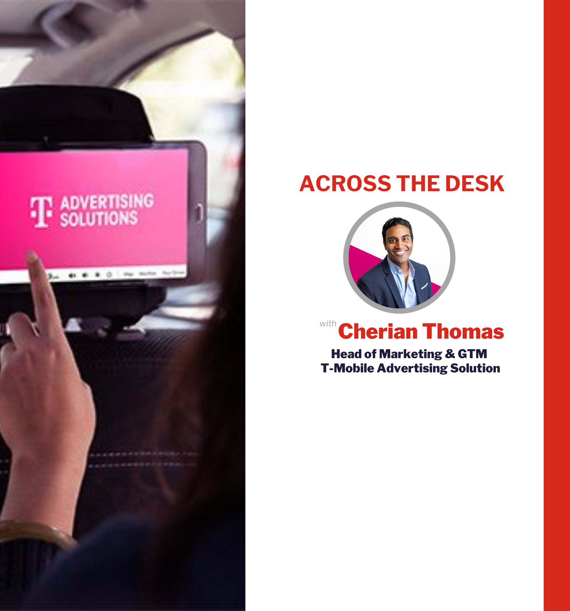 Across the Desk with T-Mobile’s Cherian Thomas