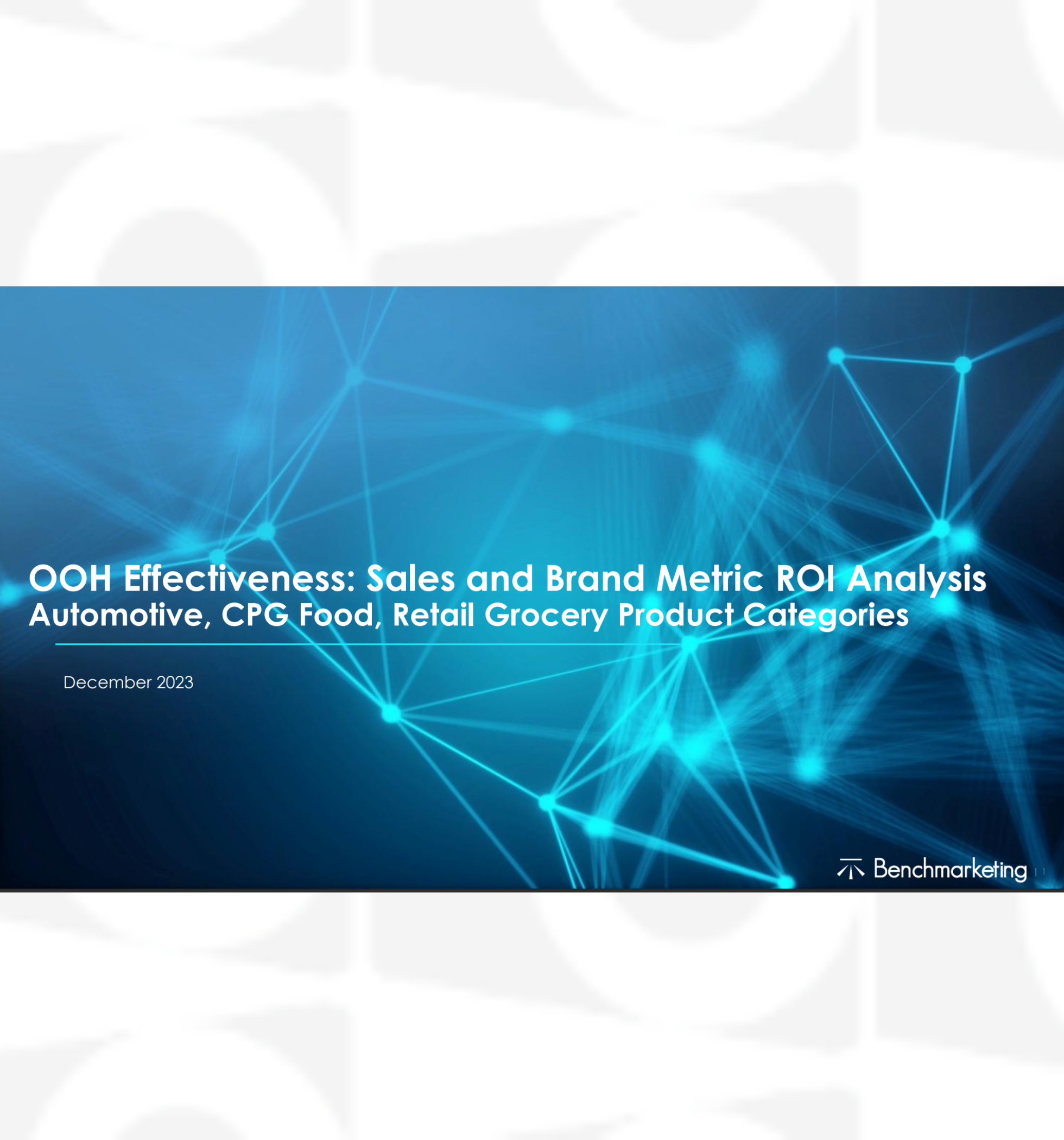 Benchmarketing OOH Media Effectiveness: Sales and Brand Metric ROI Analysis