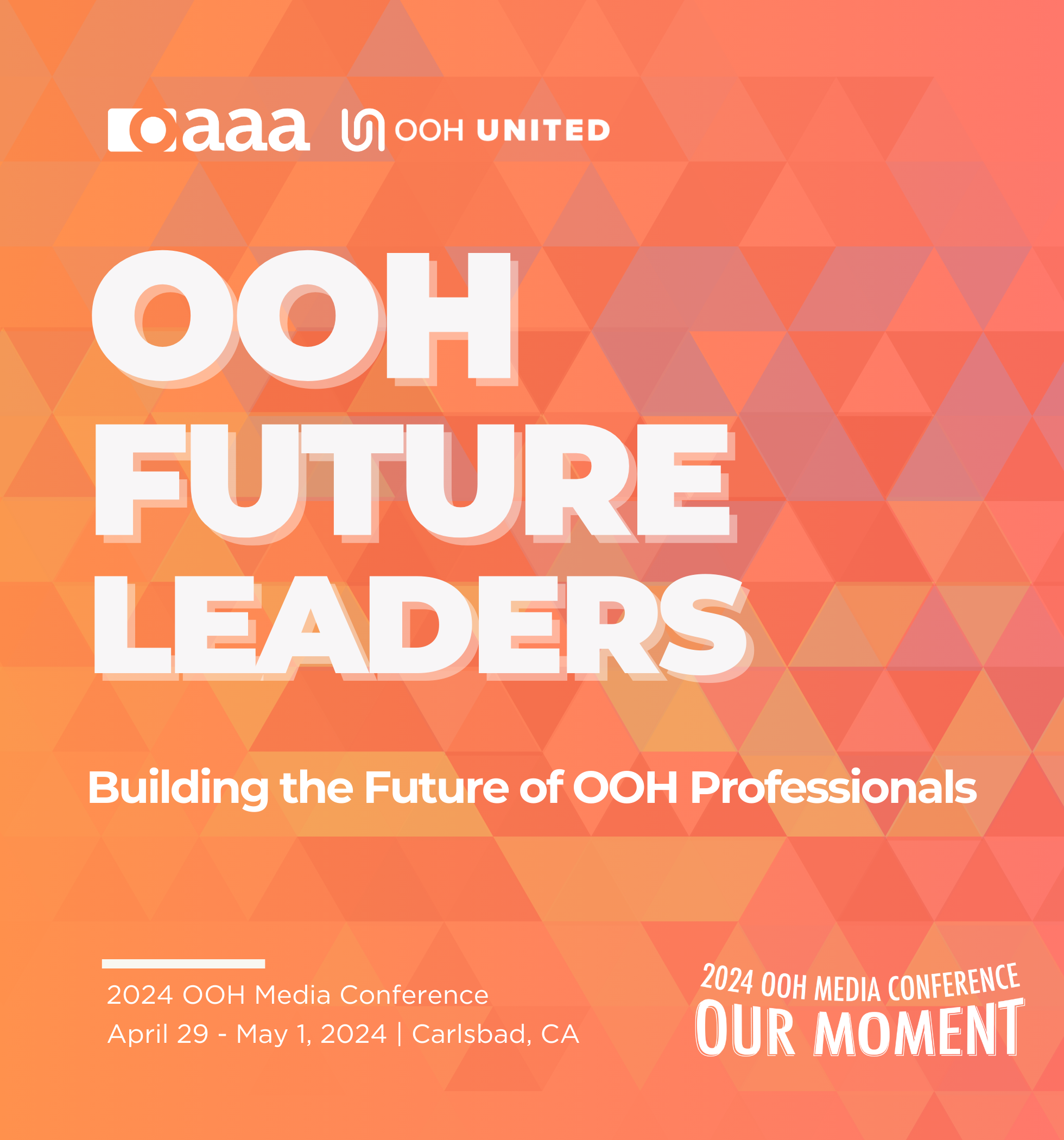 OAAA & OOH UNITED Announce 2024 Future Leaders Program Delegates
