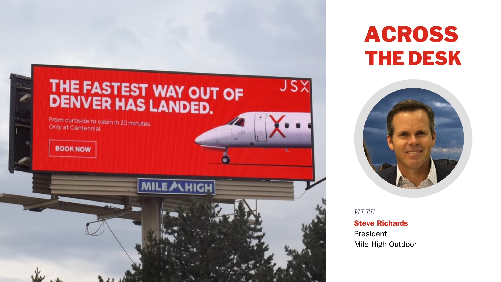 Across The Desk with Mile High Outdoor’s Steve Richards