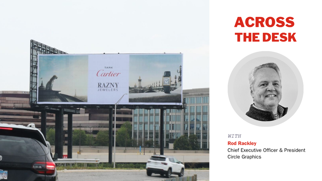 Across The Desk with Circle Graphics’ Rod Rackley